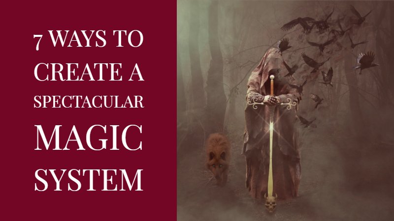 Creating Unique Magical Systems